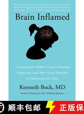 【3-4周达】Brain Inflamed: Uncovering the Hidden Causes of Anxiety, Depression, and Other Mood Disord... [9780062970886]