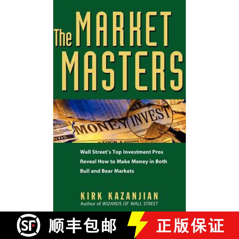 【3-4周达】The Market Masters: Wall Street'S Top Investment Pros Reveal How To Make Money In Both Bul... [9780471698654]