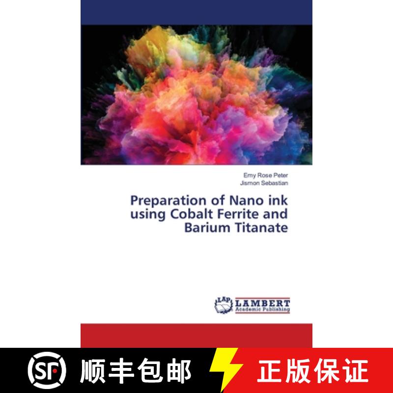 【2-3周达】Preparation of Nano ink using Cobalt Ferrite and Barium Titanate [9786203026078]