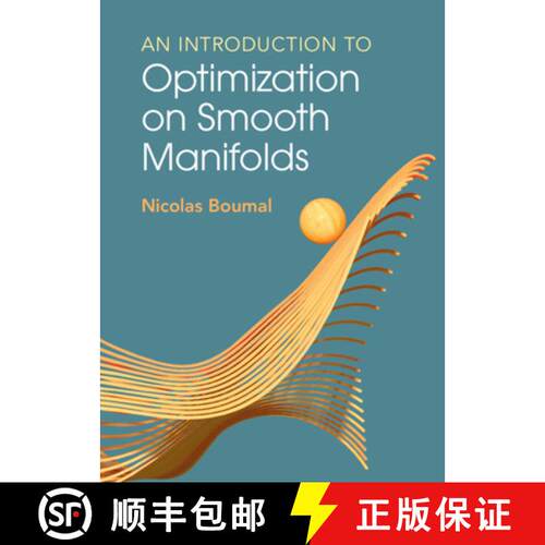 预订 精装 An Introduction to Optimization on Smooth Manifolds [9781009166171]