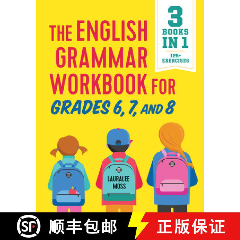 【3-4周达】The English Grammar Workbook for Grades 6, 7, and 8: 125+ Simple Exercises to Improve Gram... [9781641520829]