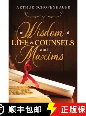 预订 The Wisdom of Life & Counsels and Maxims [9781611041910]