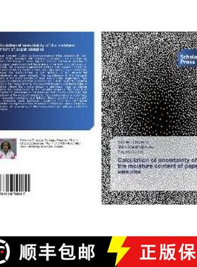 预订 Calculation of uncertainty of the moisture content of paper samples [9786138780847]