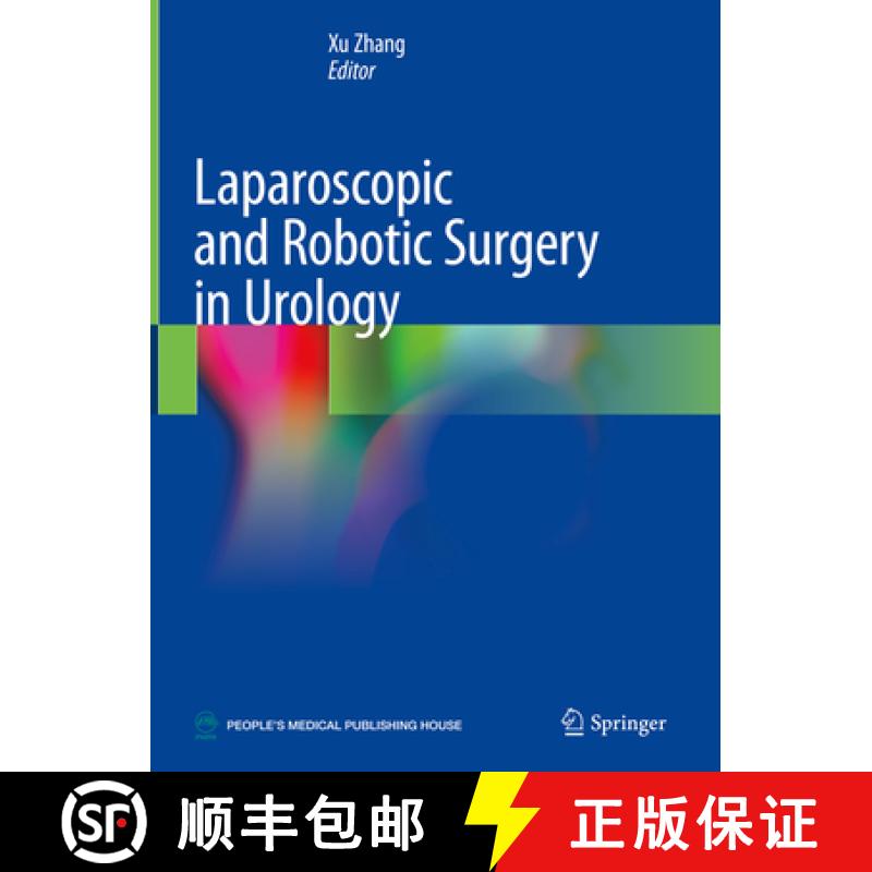 【3-4周达】Laparoscopic and Robotic Surgery in Urology [9789811337376]