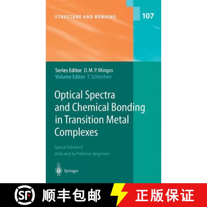 【3-4周达】Optical Spectra and Chemical Bonding in Transition Metal Complexes: Special Volume II, ded... [9783540008545]