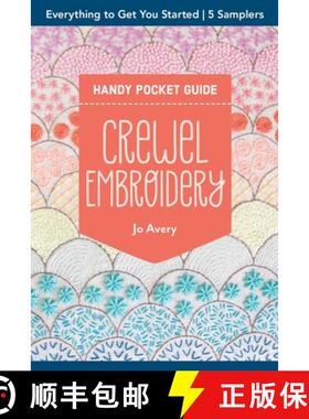 【3-4周达】Crewel Embroidery Handy Pocket Guide: Everything to Get You Started; 5 Samplers [9781644036013]
