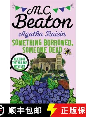 【3-4周达】Agatha Raisin: Something Borrowed, Someone Dead [9781472121486]