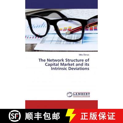 预订 The Network Structure of Capital Market and its Intrinsic Deviations [9786139476527]