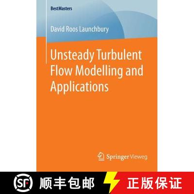 【3-4周达】Unsteady Turbulent Flow Modelling and Applications [9783658119119]