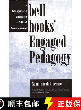 【3-4周达】bell hooks' Engaged Pedagogy: A Transgressive Education for Critical Consciousness [9780897895651]