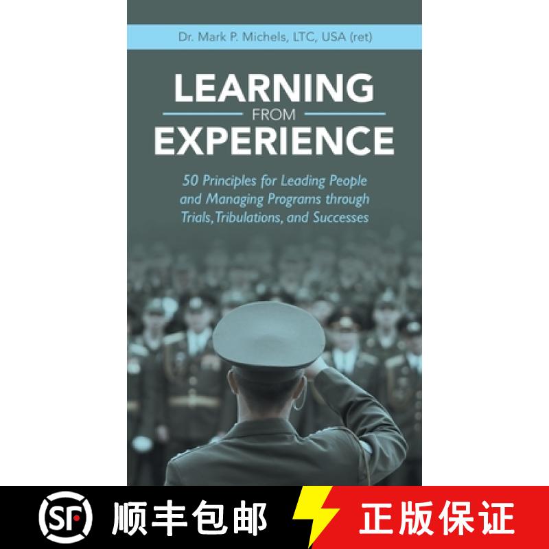 【2-3周达】Learning from Experience: 50 Principles for Leading People and Managing Programs Through T... [9781664274976]