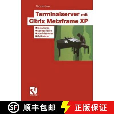 【4周达】Terminalserver Mit Citrix Metaframe XP: Installieren -- Konfigurieren -- Administrieren -- O... [9783528058661]