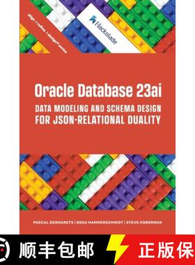 【3-4周达】Oracle Database 23ai Data Modeling and Schema Design for JSON-Relational Duality [9781634623636]