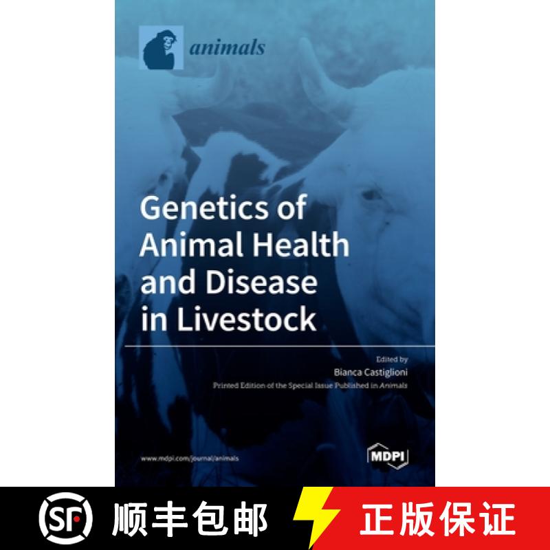 【2-3周达】Genetics of Animal Health and Disease in Livestock [9783036508962]