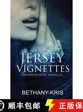 【3-4周达】The Jersey Vignettes: A Russian Guns Novella [9781988197074]