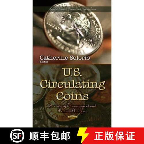 【3-4周达】精装 U.S. Circulating Coins: Inventory Management and Demand Analyses [9781631171840]