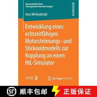 【3-4周达】Entwicklung Eines Echtzeitfahigen Motorstroemungs- Und Stickoxidmodells Zur Kopplung an Ei... [9783658193287]