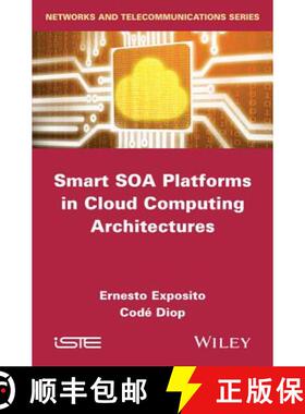 【3-4周达】Smart Soa Platforms In Cloud Computing Architectures [Wiley电子电气工程] [9781848215849]