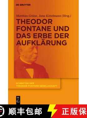 预订 Theodor Fontane und das Erbe der Aufklärung [9783110664539]