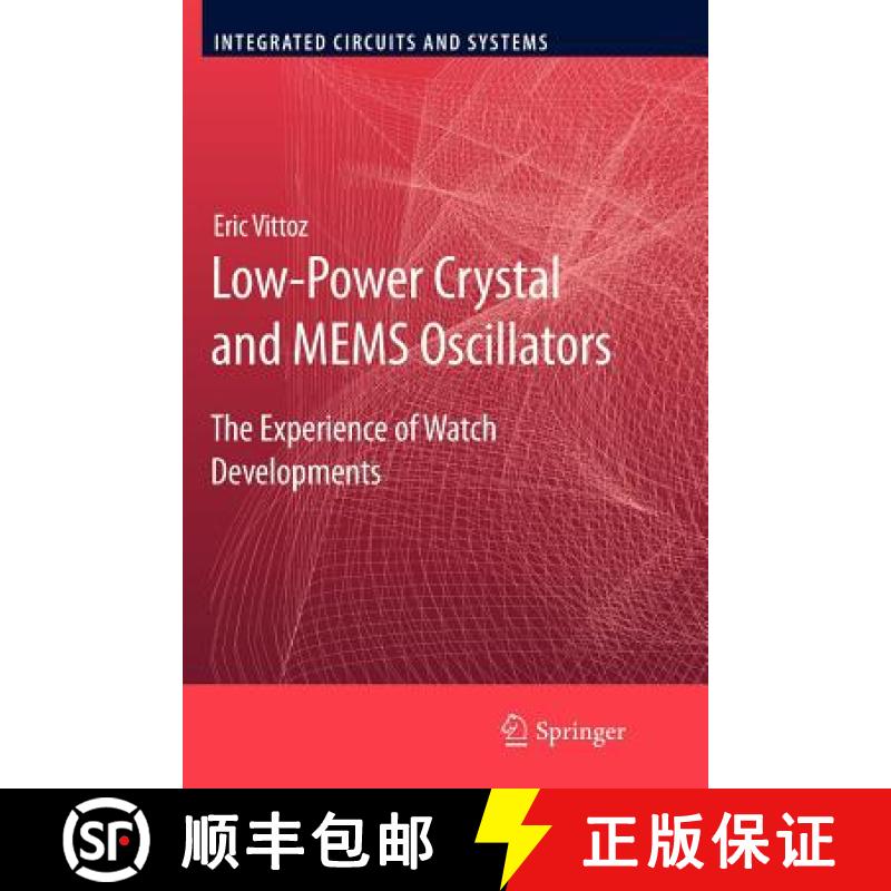 【3-4周达】Low-Power Crystal and MEMS Oscillators : The Experience of Watch Developments [9789400733077]