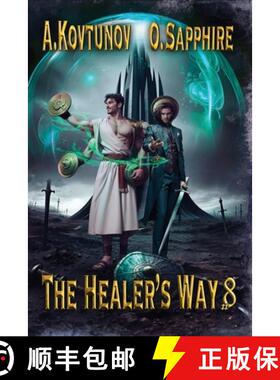 【3-4周达】The Healer's Way (Book 8): A Portal Progression Fantasy Series [9788077020589]