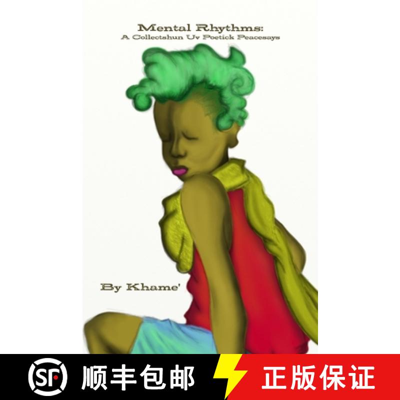【3-4周达】Mental Rhythms: A Collectshun Uv Poetick Peacesays [9781365219313]