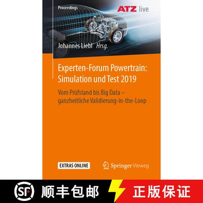 【3-4周达】Experten-Forum Powertrain: Simulation und Test 2019 : Vom Prüfstand bis Big Data - ganzhe... [9783658287061]