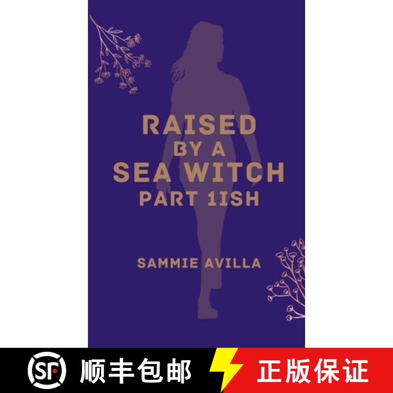 【3-4周达】Raised by a Sea Witch Part 1ish [9789358367386]