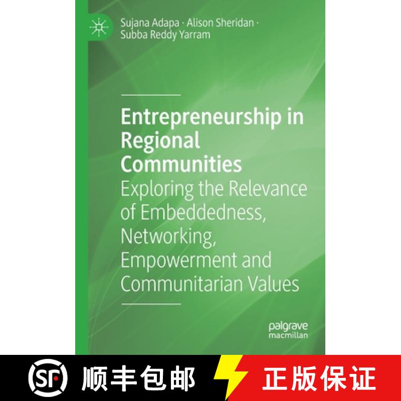 【3-4周达】Entrepreneurship in Regional Communities : Exploring the Relevance of Embeddedness, Networ... [9783030605612]