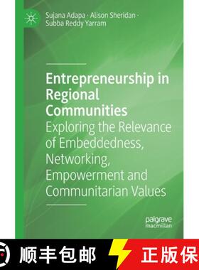 【3-4周达】Entrepreneurship in Regional Communities : Exploring the Relevance of Embeddedness, Networ... [9783030605612]