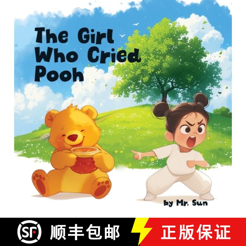 【2-3周达】The Girl Who Cried Pooh: Winnie the Pooh joins this twist on Aesop's fable The Boy Who Cri... [9798330443932]