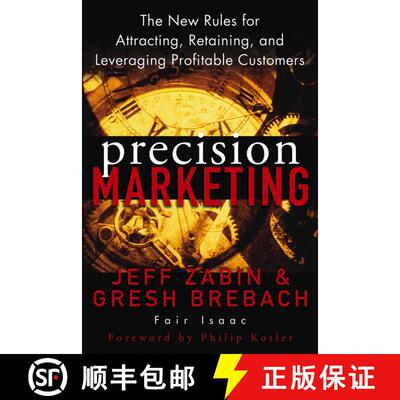 【3-4周达】精装 Precision Marketing: The New Rules For Attracting, Retaining, And Leveraging Profitab... [9780471467618]