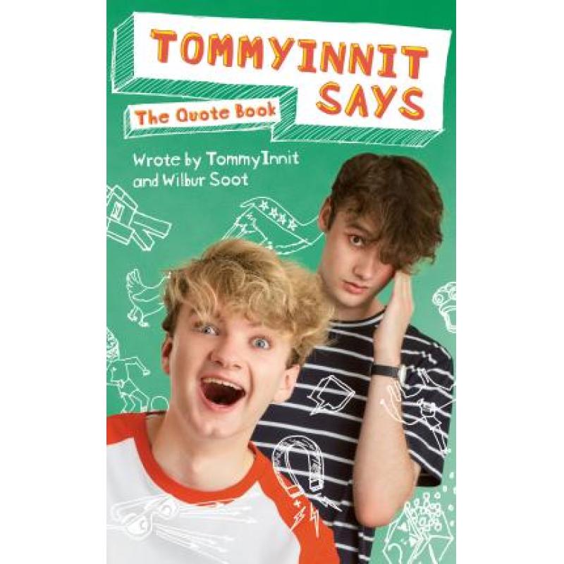 【4周达】TommyInnit Says...The Quote Book: THE SUNDAY TIMES BESTSELLER[9781529427974]