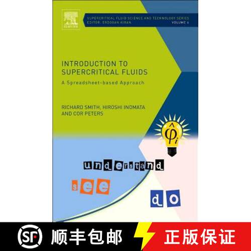 【3-4周达】精装 Introduction to Supercritical Fluids, Volume 4: A Spreadsheet-Based Approach [9780444522153]