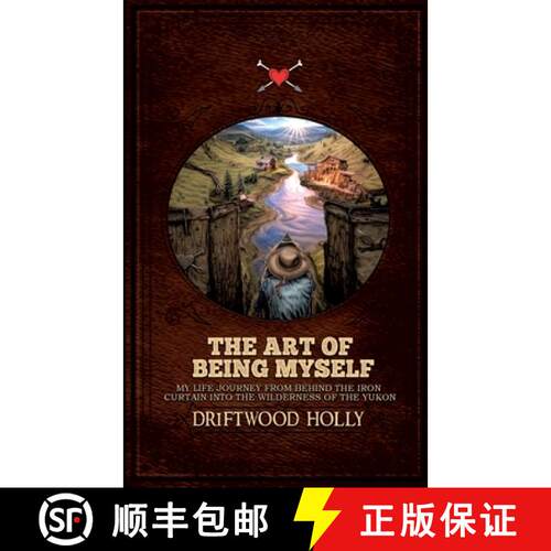 【3-4周达】The Art of being myself: My life journey from behind the iron curtain into the wilderness ... [9783769349733]