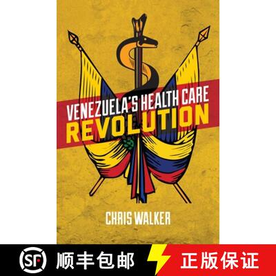 【3-4周达】Venezuela′s Health Care Revolution [9781552667309]