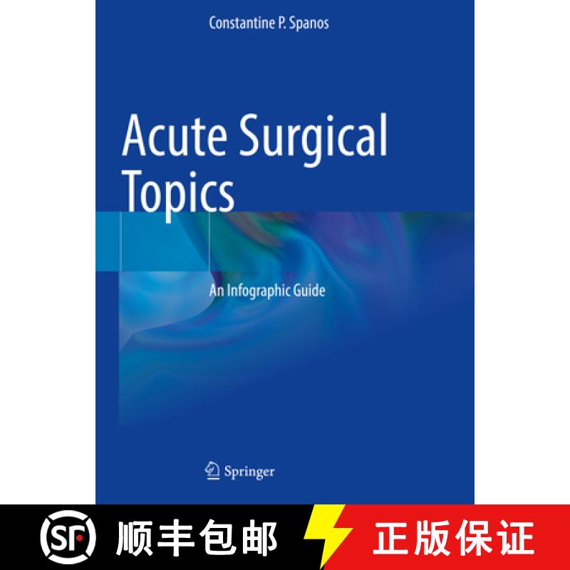 【3-4周达】Acute Surgical Topics: An Infographic Guide [9783030687021]