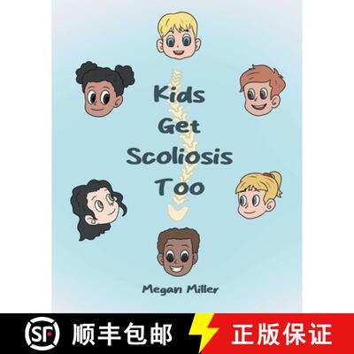 【3-4周达】Kids Get Scoliosis Too [9798894278292]