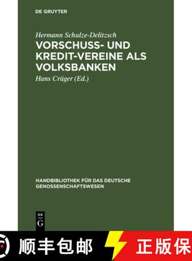 预订 Vorschuss- und Kredit-Vereine als Volksbanken [9783111202587]