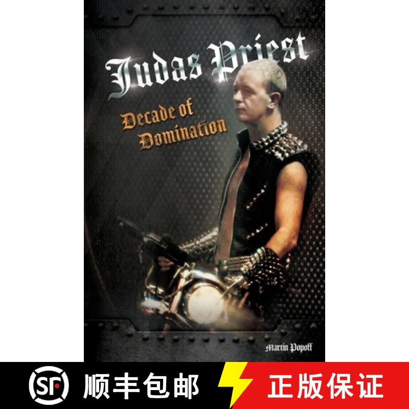 【2-3周达】Judas Priest: Decade Of Domination [9781912782635]