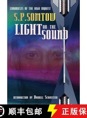 【3-4周达】Light on the Sound: Chronicles of the High Inquest [9781940999531]