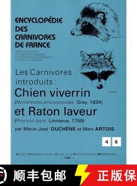 预订 Encyclopédie des Carnivores de France, Part 4/6: le Chien Viverrin (Nyctereutes procyonoides Gr... [9782905216144]