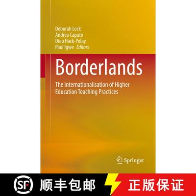 【3-4周达】Borderlands : The Internationalisation of Higher Education Teaching Practices [9783031053382]