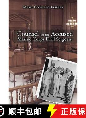 预订 Counsel for the Accused Marine Corps Drill Sergeant [9780692595244]