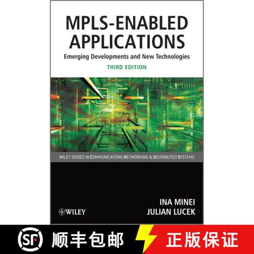 【3-4周达】Mpls-Enabled Applications - Emerging Developments And New Technologies 3E [Wiley电子电气工程] [9780470665459]