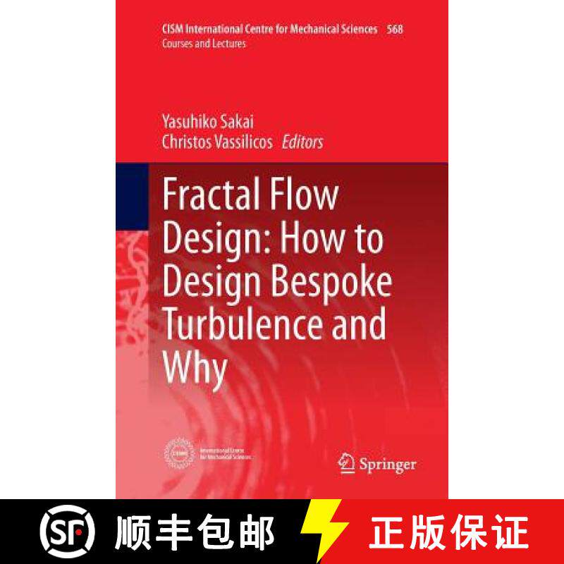 【3-4周达】Fractal Flow Design: How to Design Bespoke Turbulence and Why: How to Design Bespoke Turbu... [9783319814834]