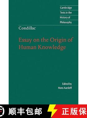 【3-4周达】Condillac: Essay on the Origin of Human Knowledge: - Condillac: Essay on the Origin of Hum... [9780521585767]