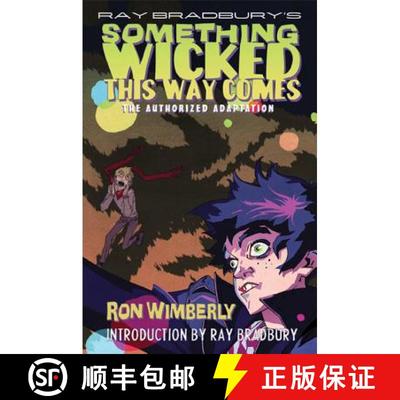 【3-4周达】Ray Bradbury's Something Wicked This Way Comes: The Authorized Adaptation [9780809080441]