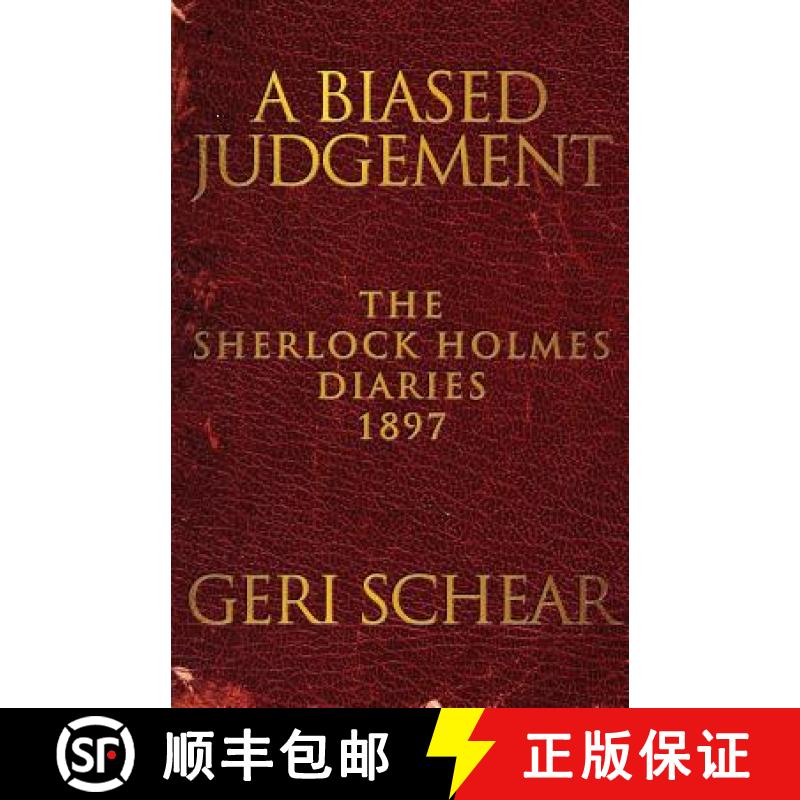 【2-3周达】A Biased Judgement: The Sherlock Holmes Diaries 1897 [9781780926742]