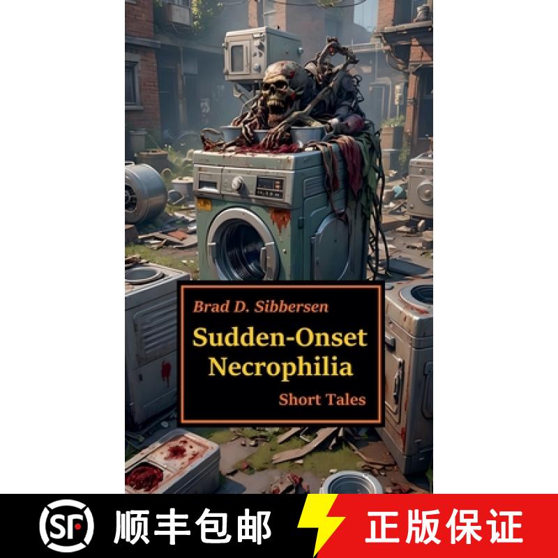 【2-3周达】Sudden-Onset Necrophilia [9798224673117]